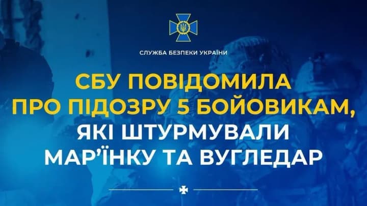 Marinka and Vuhledar stormed: 5 militants served suspicion notices