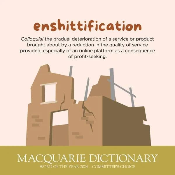 what-many-of-us-feel-macquarie-dictionary-recognizes-enshittification-as-the-word-of-the-year